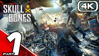 SKULL AND BONES Gameplay Walkthrough Part 1 (FULL GAME 4K 60FPS) No Commentary