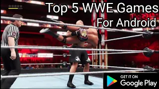 Top 5 WWE games available for android || Download from play store ||