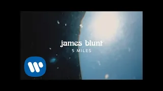 James Blunt - 5 Miles [Official Lyric Video]