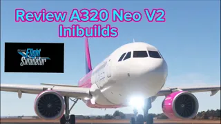 Review A320 Neo Inibuilds!!!