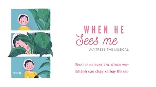 Vietsub | When He Sees Me - Waitress The Musical | Lyrics Video