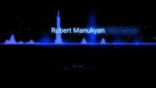 Robert Manukyan-Ari mots