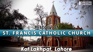 History of St. Francis Catholic Church, Kot Lakhpat | Lahore