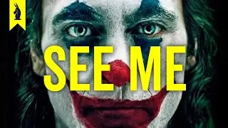 JOKER and The Quest for Recognition – Wisecrack Quick Take