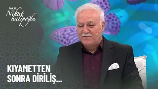 Kıyametten sonra diriliş - Nihat Hatipoğlu ile Kur'an ve Sünnet