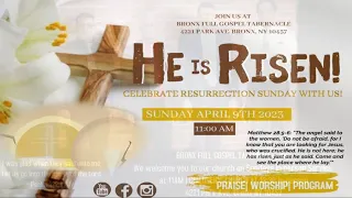 4/9/2023 - BFGT Live - Bronx Full Gospel Tabernacle Easter Sunday Service
