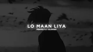 Arijit Singh - Lo Maan Liya (Slowed + reverb) / Midnight Lofi