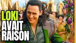 POURQUOI LOKI AVAIT RAISON DEPUIS LE DÉBUT!