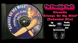 Alvendia "Always On My Mind" (Extended Mix) Latin Freestyle Music 1999
