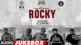 Rocky Jukebox | Darbuka Siva | Vasanth Ravi | Bharathiraja | Arun M|CR Manoj|VigneshShivN|Nayanthara