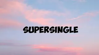 SOHLHEE - SUPERSiNGLE(Lyrics) 🎵