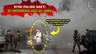 5 Kiai Paling Sakti di INDONESIA Ada di Tanah JAWA | di Bom 8x Masih Hidup