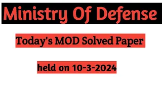 MOD Sub-Inspector||solved paper held on 10/03/2024||MOD ASSISTANT DIRECTOR paper held on 10/03/2024