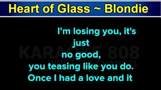 Heart of Glass ~ Blondie Karaoke Version ~ Karaoke 808