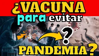 ¡IMPORTANTE! ¿VACUNA PRA EVITAR PANDEMIA CONTRA GRIPE AVIRA H5N1?