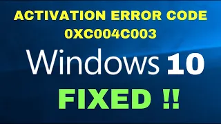 How To Fix Windows 10 Activation Error Code 0xC004c003