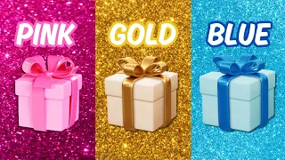 Choose your gift | 3 gift box challenge | Pink Blue Gold 🤩💝🤮