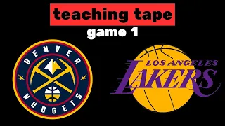 Playoff Game 1 Teaching Tape Nuggets v Lakers