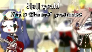 "Hell yeah! I'm a the MF Princess! "