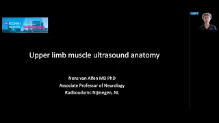 ICCNMI2021 Ultrasound anatomy and scanning of upper limb muscles