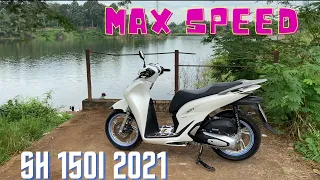 MAX SPEED SH 150i 2021 thua SH350i bao nhiêu? | NguyenNguyen_F1