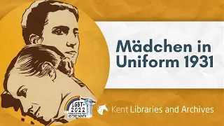 The World's First Lesbian Film | Mädchen in Uniform (1931) LGBT+ History Month | Kent Archives