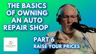 The Basics of Owning An Auto Repair Shop - Part 6