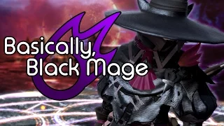 Basically, Black Mage [FFXIV]