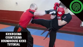 Kickboxing Countering Roundhouse Kicks Tutorial