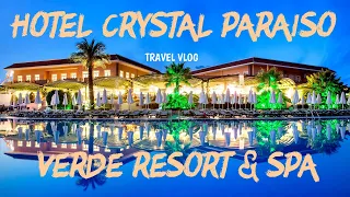 Hotel Crystal Paraiso Verde Resort & Spa Belek Turcja Türkiye 4K