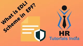 What is EDLI? || Employee Deposit Linked Insurance || HR Tutorials India | EDLI | EDLI Scheme in EPF