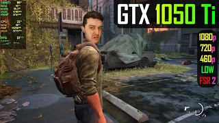 GTX 1050 Ti - The Last Of Us - Worse than a PS3! Thanks Sony!