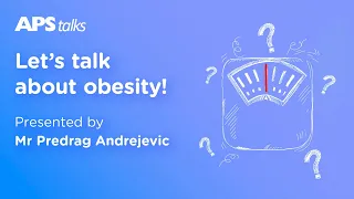 APS talk - Let’s talk about obesity!