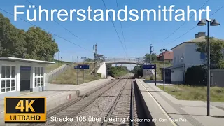 Führerstandsmitfahrt / Strecke 105 über Liesing /  11.08.2023