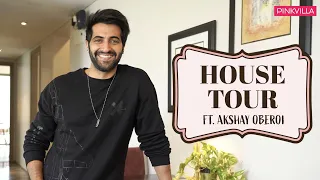 Inside Akshay Oberoi's Luxurious Home | Akshay Oberoi On Working with Hrithik Roshan | House Tour