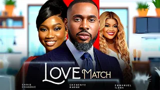 LOVE MATCH (New Movie) Chris Okagbue, Chinenye Nnebe, Emmanuella Iloba 2024 Nigerian Romcom Movie