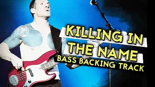 Rage Against The Machine - Killing in the name (Bass Backing Track w/ tab on screen)