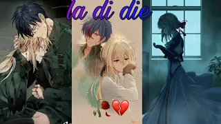 [AMV] la di die / Вайолет Эвергарден