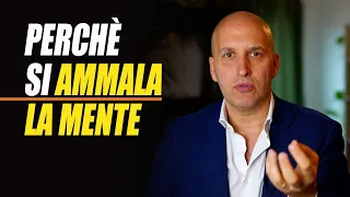 Perché la mente si ammala (e come fare perché non accada..)