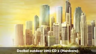 Decibel outdoor 2012 (mixed by Nosferatu)