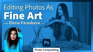 Fine Art Photo Editing with Elena Paraskeva - 1 of 2