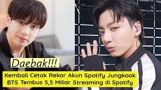 Luar Biasa Jungkook BTS Mengukir Rekor Kembali di Spotify!!!