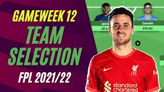 FPL GW12 TEAM SELECTION | TOP25K | KANE OR SON? | Fantasy Premier League Tips 2021/22