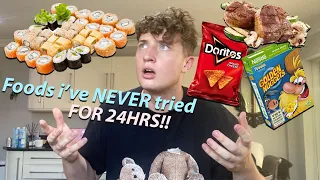 I ONLY ATE FOODS I HAVE NEVER TRIED BEFORE FOR 24 HOURS!!