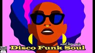 Classic 70's & 80's Disco Funk Soul Mix # 133 -Dj Noel Leon