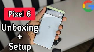 Google Pixel 6 Unboxing + How to Setup For Beginners