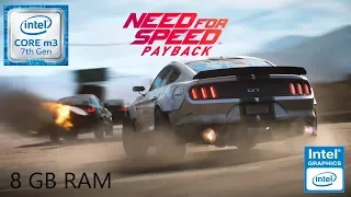 Need for Speed Payback - Intel Core-m - Intel HD 615 - 8 GB Ram