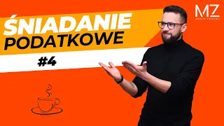 ŚNIADANIE PODATKOWE #4