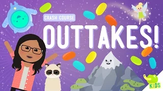 Outtakes 02: Crash Course Kids