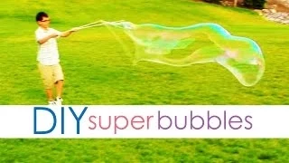 DIY Super Bubbles | Learn to Make Homemade Bubble Solution Now!